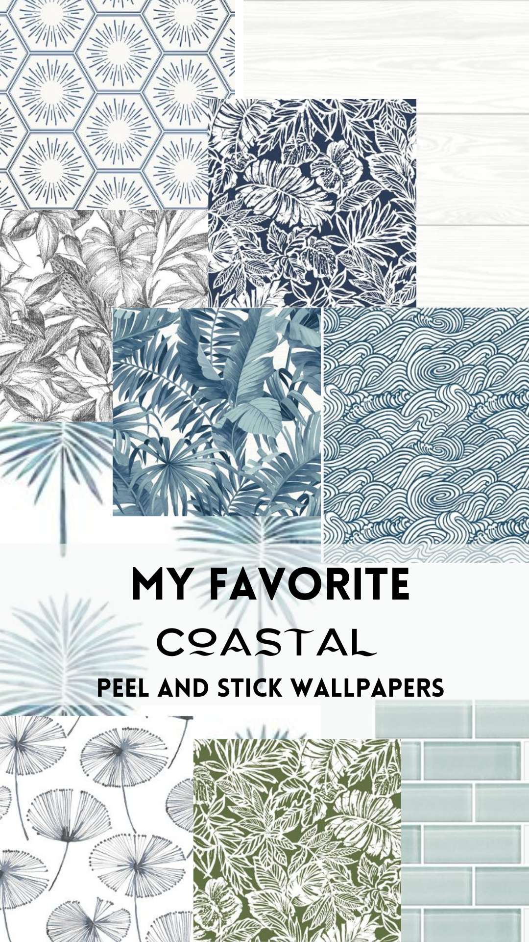 My Favorite Coastal Peel and Stick Wallpapers