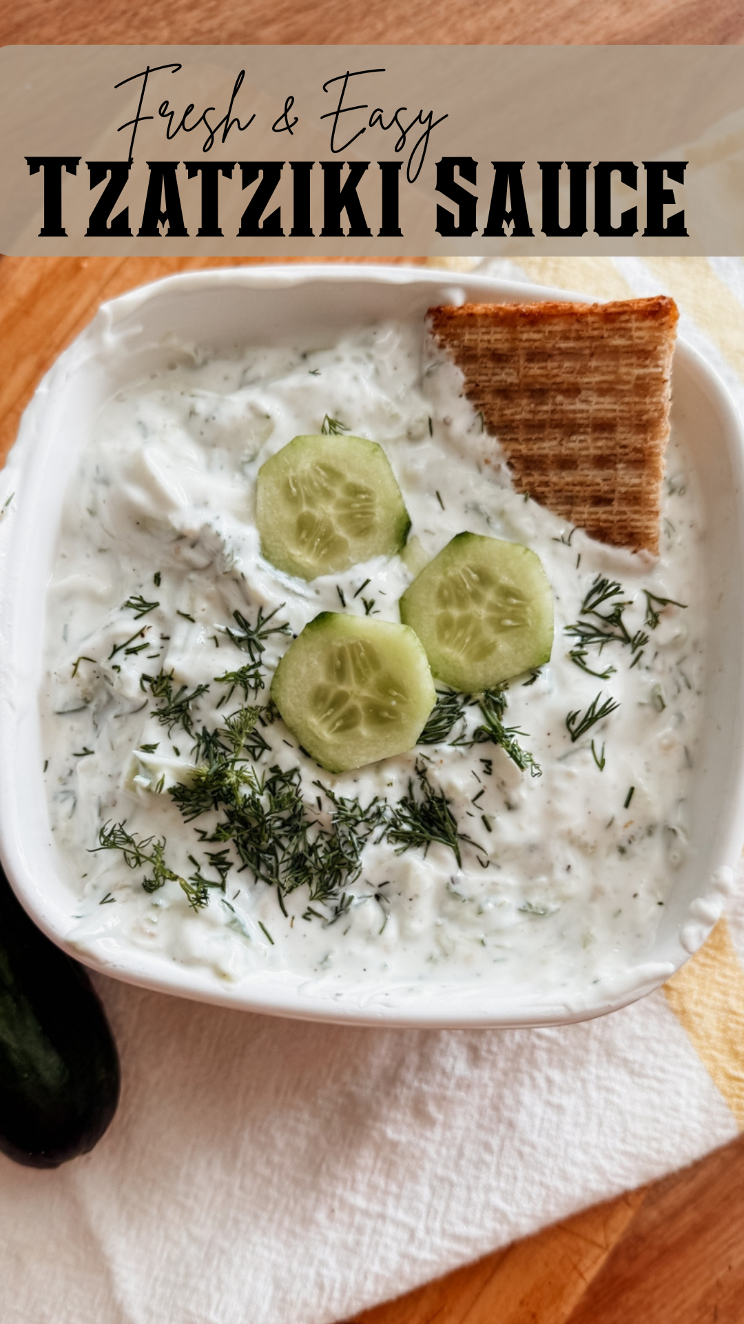 Fresh & Easy Tzatziki Sauce (Perfect for Pitas or Dipping)
