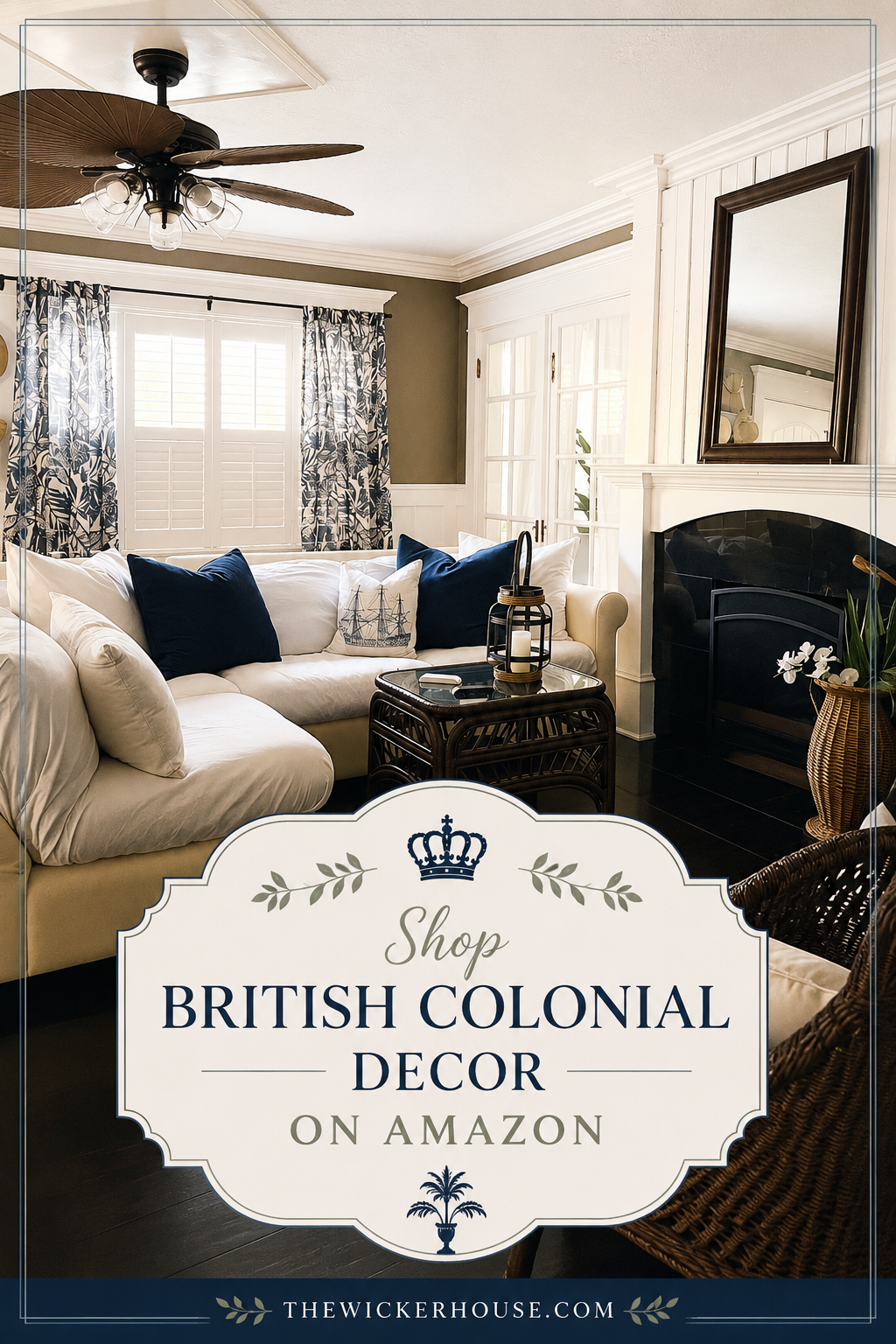 How to get the British Colonial Look with Amazon Decor