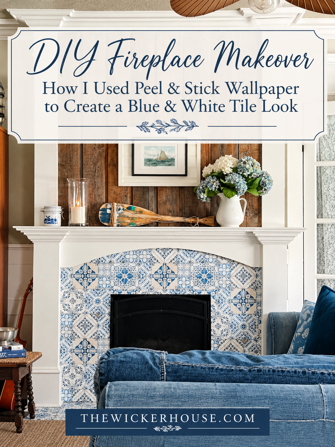 DIY Blue and White Tile Fireplace (Using Peel and Stick Wallpaper)